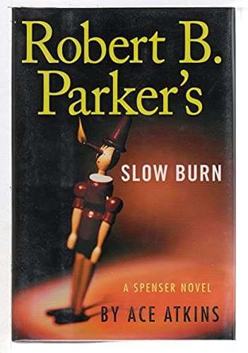 Book cover for Robert B. Parker's Slow Burn (Spenser) by Atkins, Ace