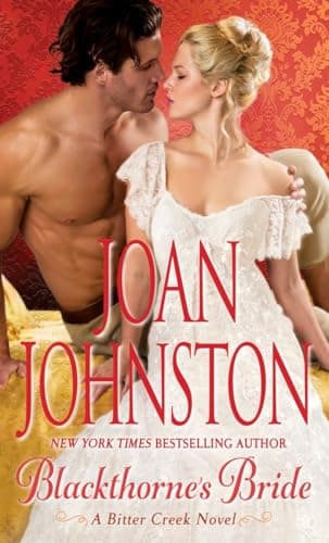 Book cover for Blackthorne's Bride: A Bitter Creek Novel by Johnston, Joan