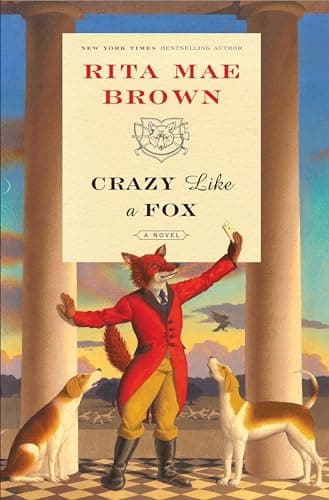 Book cover for Crazy Like a Fox: A Novel ("Sister" Jane) by Brown, Rita Mae