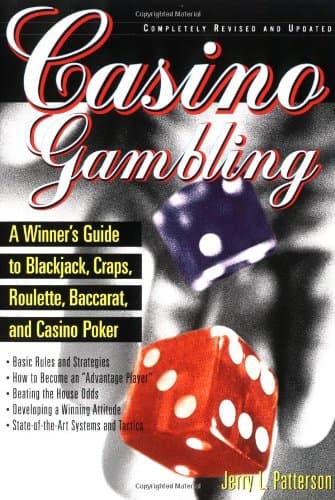 Book cover for Casino Gambling: A Winner's Guide to Blackjack, Craps, Roulette, Baccarat, and Casino Poker by Patterson, Jerry L.