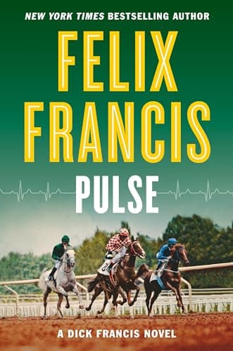 Book cover for Pulse (A Dick Francis Novel) by Francis, Felix