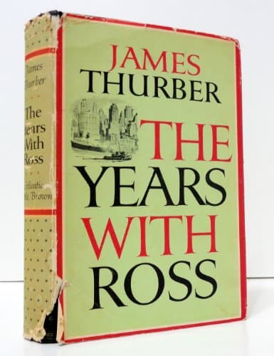 Book cover for The Years With Ross by Thurber, James
