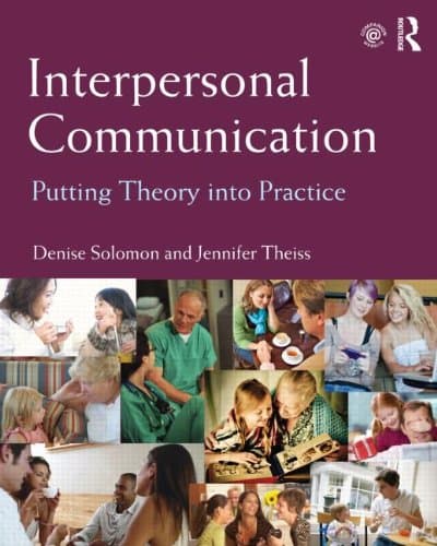 Book cover for Interpersonal Communication: Putting Theory Into Practice by Solomon, Denise