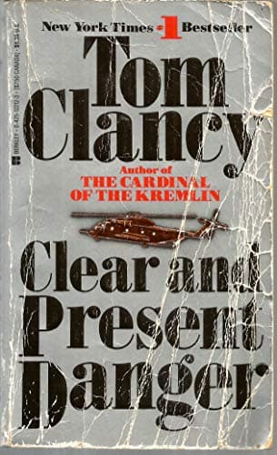 Book cover for Clear and Present Danger (A Jack Ryan Novel) by Clancy, Tom
