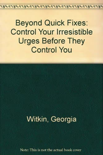 Book cover for Beyond Quick Fixes by Witkin, Dr. Georgia