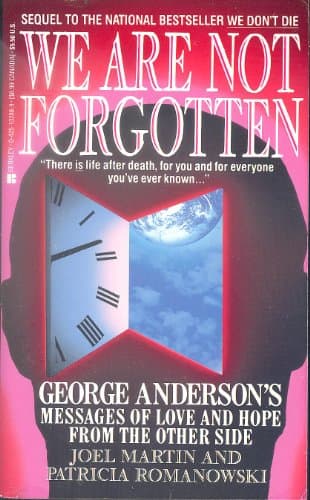 Book cover for We Are Not Forgotten: George Anderson's Messages of Love by Martin, Joel