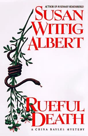 Book cover for Rueful Death (China Bayles Mystery) by Albert, Susan Wittig