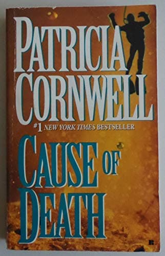 Book cover for Cause of Death (Kay Scarpetta, No. 7) by Cornwell, Patricia