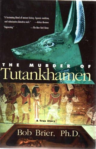 Book cover for The Murder of Tutankhamen by Brier, Bob