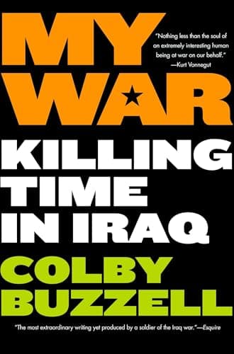 Book cover for My War: Killing Time in Iraq by Buzzell, Colby