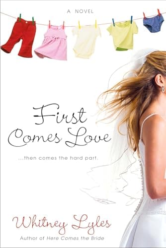 Book cover for First Comes Love (A Cate Padgett Novel) by Lyles, Whitney