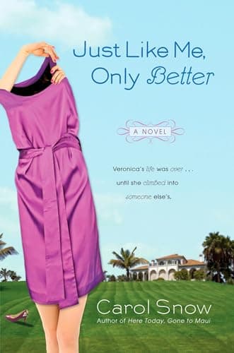 Book cover for Just Like Me, Only Better by Snow, Carol