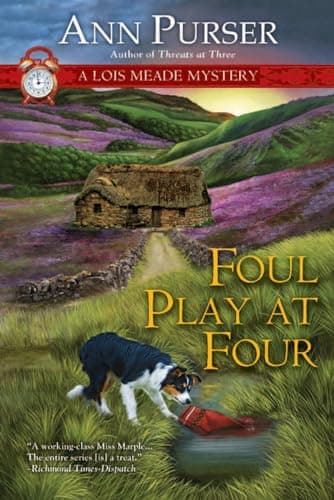 Book cover for Foul Play at Four (Lois Meade Mystery) by Purser, Ann