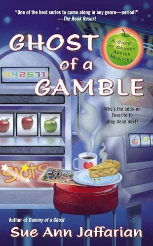 Book cover for Ghost of a Gamble (A Ghost of Granny Apples) by Jaffarian, Sue Ann