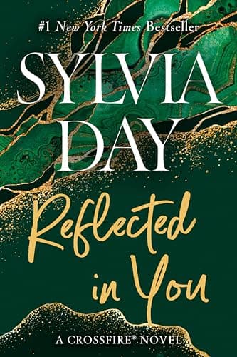 Book cover for Reflected in You (Crossfire, Book 2) by Day, Sylvia