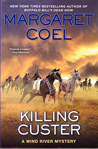Book cover for Killing Custer (A Wind River Mystery) by Coel, Margaret