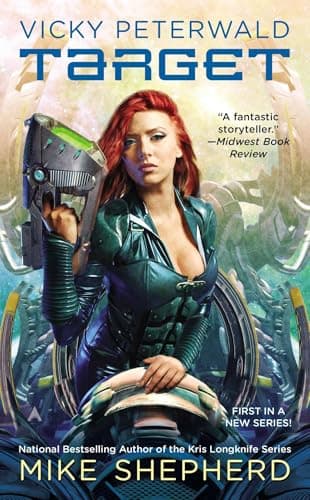 Book cover for Vicky Peterwald: Target (A Vicky Peterwald Novel) by Shepherd, Mike