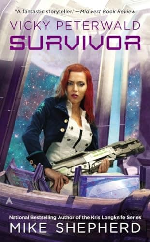 Book cover for Vicky Peterwald: Survivor (A Vicky Peterwald Novel) by Shepherd, Mike