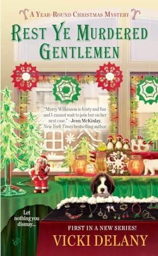 Book cover for Rest Ye Murdered Gentlemen (A Year-Round Christmas Mystery) by Delany, Vicki