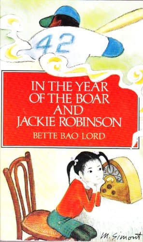 Book cover for In the Year of the Boar and Jackie Robinson by Lord, Bette Bao