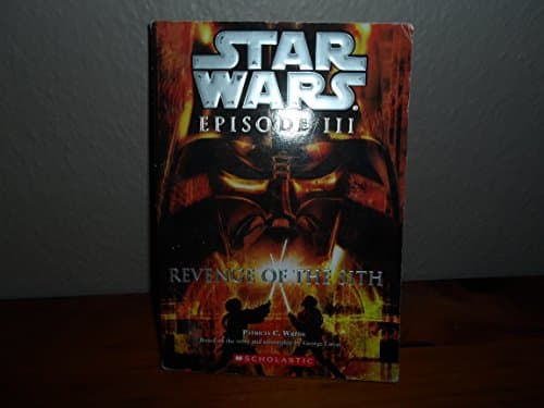 Book cover for Star Wars, Episode 3: Revenge Of the Sith by Wrede, Patricia C.
