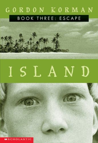Book cover for Escape (Island #3) by Korman, Gordon