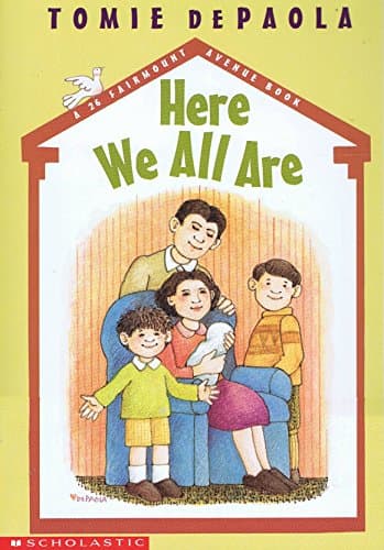 Book cover for Here we all are (A 26 Fairmount Avenue book) by De Paola, Tomie