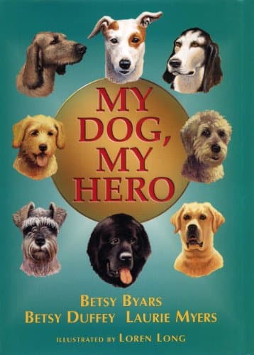 Book cover for My dog, my hero by Byars, Betsy Cromer