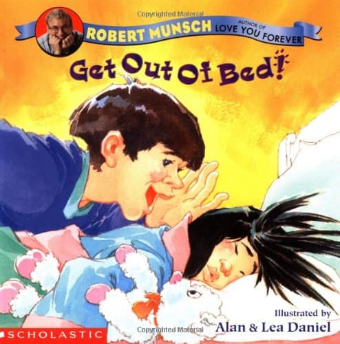 Book cover for Get Out Of Bed! by Munsch, Robert