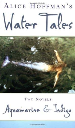 Book cover for Aquamarine And Indigo - Water Tales by Hoffman, Alice