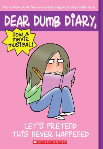 Book cover for Let's Pretend This Never Happened (Dear Dumb Diary, No. 1) by Jim Benton