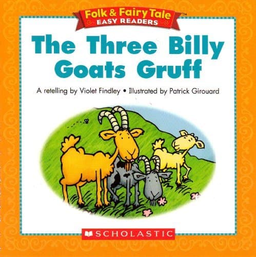Book cover for The Three Billy Goats Gruff (Folk & Fairy Tale Easy Readers) by Findley, Violet