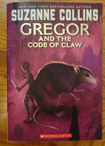 Book cover for Gregor and the Code of Claw (Underland Chronicles, Book 5) by Collins, Suzanne