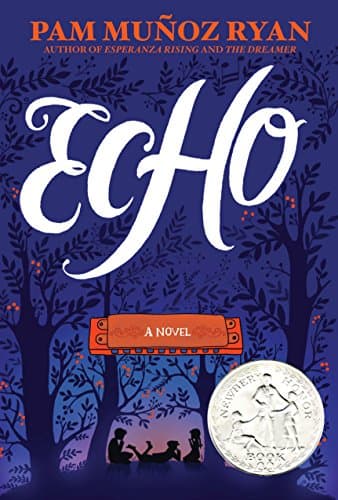 Book cover for Echo by Ryan, Pam Muñoz