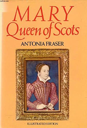 Book cover for Mary Queen of Scots by Fraser, Antonia