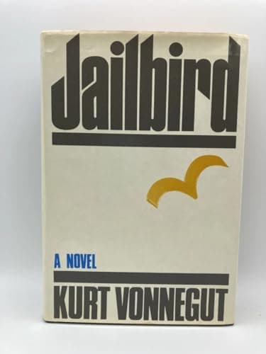 Book cover for Jailbird. A Novel by Vonnegut, Kurt
