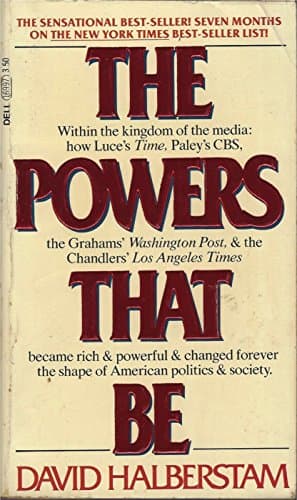 Book cover for Powers That Be, The by David Halberstam