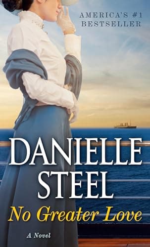 Book cover for No Greater Love: A Novel by Danielle Steel