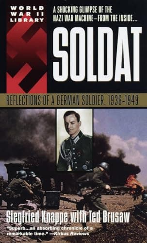 Book cover for Soldat: Reflections of a German Soldier, 1936-1949 by Siegfried Knappe