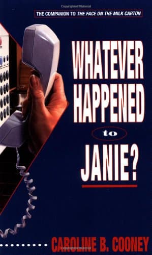Book cover for Whatever Happened to Janie? by Cooney, Caroline B.