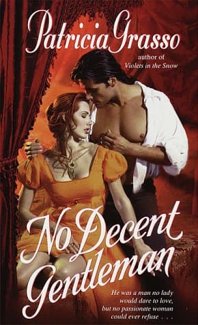 Book cover for No Decent Gentleman by Grasso, Patricia
