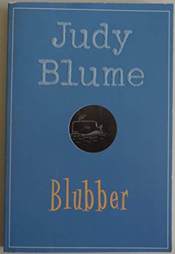 Book cover for Blubber by Blume, Judy
