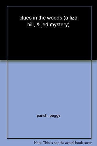 Book cover for Clues in the Woods by Parish, Peggy