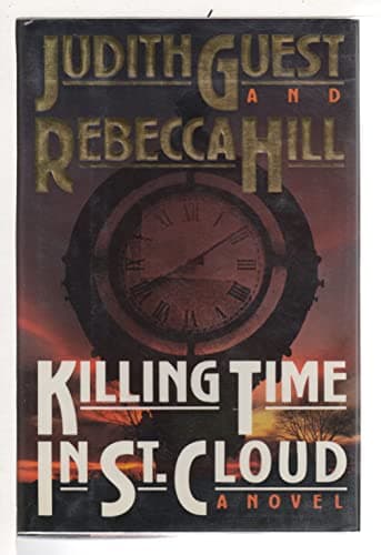 Book cover for Killing Time In St. Cloud by Judith Guest