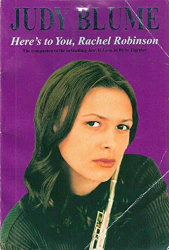 Book cover for Here's to You Rachel Robinson by Judy Blume