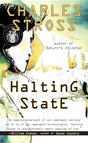Book cover for Halting State (A Halting State Novel) by Stross, Charles