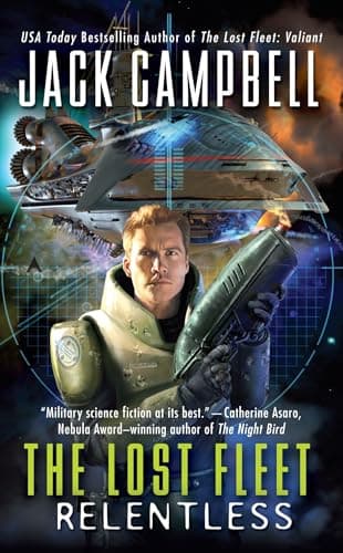 Book cover for Relentless (The Lost Fleet, Book 5) by Campbell, Jack