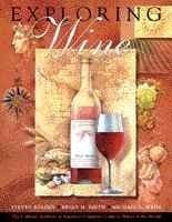Book cover for Exploring Wine: The Culinary Institute of America's Complete Guide to Wines of the World (Hospitality, Travel & Tourism) by Steven Kolpan