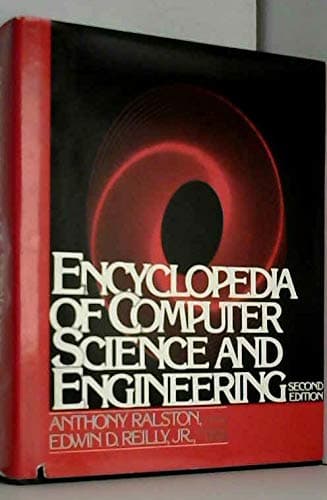 Book cover for Encyclopedia of computer science and engineering by Ralston, Anthony / Reilly, Edwin D., Jr.