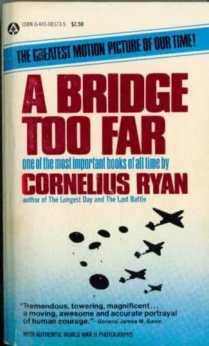 Book cover for a bridge too far by Ryan, Cornelius